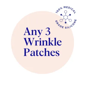 ANY 3 WRINKLE PATCHES